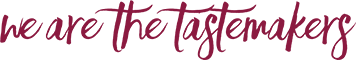 We are the tastemakers